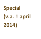 Special 
(v.a. 1 april 2014)